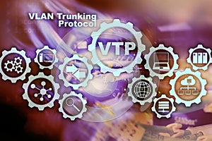 VLAN Trunking Protocol. Virtual Local Area Network. VTP. photo
