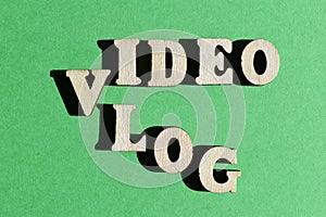 Vlog, word combination of video and log as banner headline