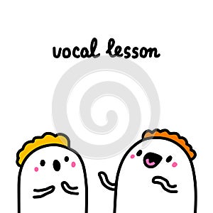 Vocal lesson hand drawn vector illustration in cartoon comic style teacher and pupil
