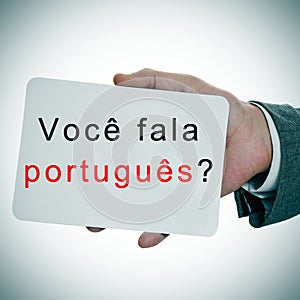 voce fala portugues? do you speak portuguese written in portuguese photo