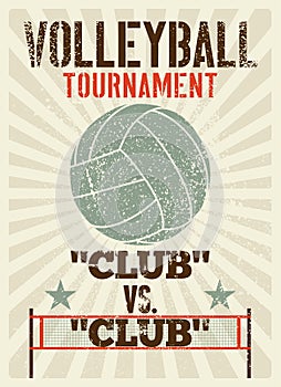 Volleyball Tournament typographical vintage grunge style poster design. Retro vector illustration.