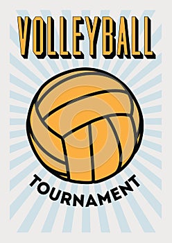 Volleyball Tournament typographical vintage style poster design. Retro vector illustration.
