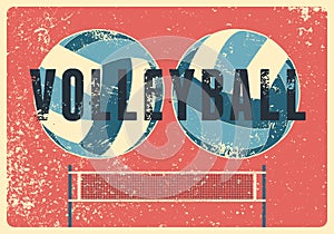 Volleyball typographical vintage grunge style poster design. Retro vector illustration.