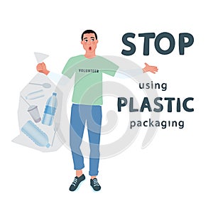 The volunteer urges people to stop using plastic packaging