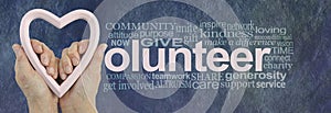 Volunteering is an act of LOVE Word Cloud