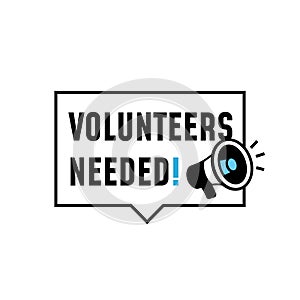 Volunteers needed simple badge label design with megaphone loudspeaker icon vector illustration photo