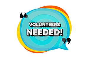 Volunteers needed symbol. Volunteering service sign. Vector