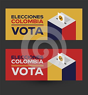 Vota Elecciones Colombia, Vote colombian Elections spanish text design.