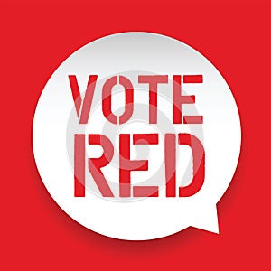 Vote Red sign in speech bubble