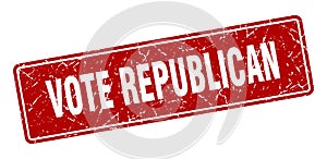 vote republican sign. vote republican grunge stamp.