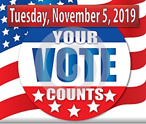 Vote Tuesday, November 5, 2019 Banner with American Flag