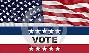 Vote on US America election day concept. VOTE text and american flag background. 3d illustration