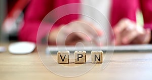 VPN is person works anonymously on Internet