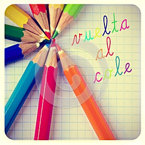 Vuelta al cole, back to school written in spanish photo