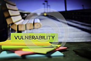 Vulnerability on the sticky notes with bokeh background