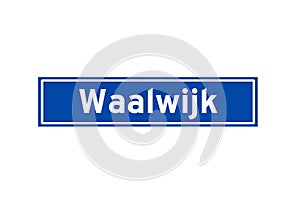 Waalwijk isolated Dutch place name sign. City sign from the Netherlands.