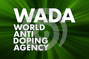 WADA - World Anti Doping Agency acronym, concept background