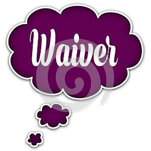 WAIVER on magenta thought cloud. photo