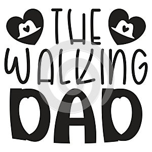 The Walking Dad