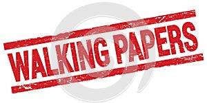 WALKING PAPERS text on red rectangle stamp sign