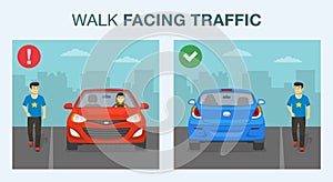 Walking safely on the road. Pedestrian safety rules and tips. Walk or run facing upcoming traffic.