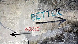 Wall Graffiti Better versus Worse