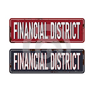 Wall street financial district vintage rusty metal sign on a white background, vector illustration