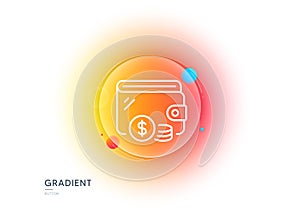 Wallet line icon. Dollar currency coins sign. Gradient blur button. Vector