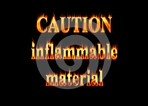 Wallpaper Caution inflammable material with letters burning effect and fire detail on black background. photo