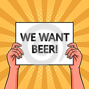 We want beer poster in hands pinup pop art raster
