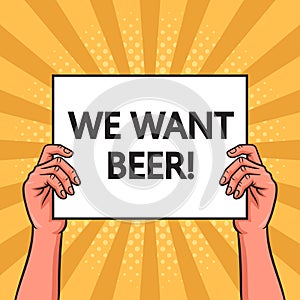 We want beer poster in hands pinup pop art vector