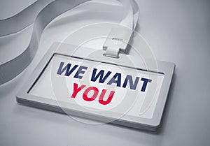 WE WANT YOU message on Identification card background.business photo