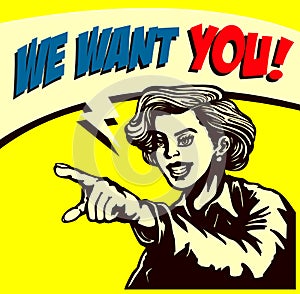 Want you! Retro businesswoman pointing finger, we're hiring sign comic book style illustration