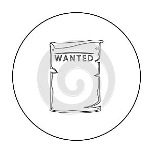 Wanted icon outline. Singe western icon from the wild west outline.