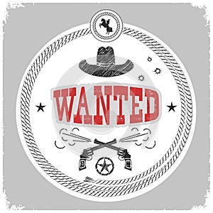 Wanted label with cowboy decoration isolated on white. photo