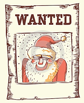 Wanted poater Santa Claus.Vector illustration