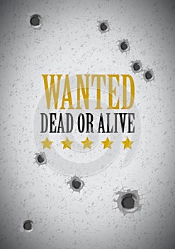 Wanted poster with bullet holes
