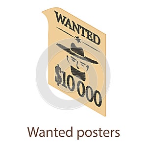 Wanted posters icon, isometric 3d style