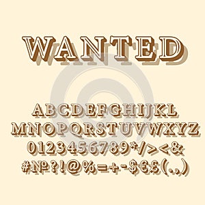 Wanted vintage 3d vector alphabet set