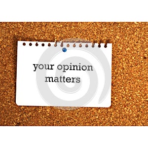 Your opinion matters