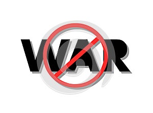 War ban, no war, english, isolated. photo