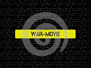 WAR-MOVIE - image with words associated with the topic MOVIE, word, image, illustration