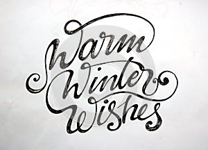 Warm Winter Wishes calligraphic background