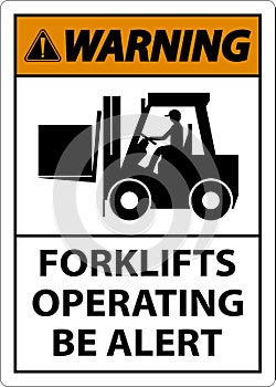 Warning 2-Way Forklifts Operating Sign On White Background