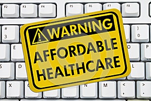 Warning of Affordable Healthcare