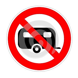 Warning banner no campervan, not allowed recreational vehicule rv symbol, ban caravans and camping car red prohibition