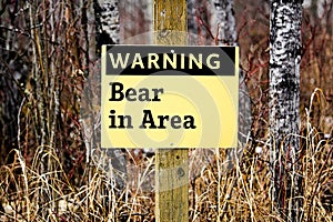 Warning Bear in Area sign