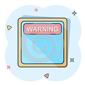 Warning, caution sign icon in comic style. Danger alarm vector cartoon illustration on white background. Alert risk business