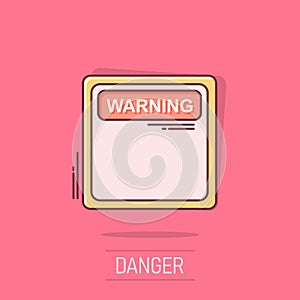 Warning, caution sign icon in comic style. Danger alarm vector cartoon illustration on white background. Alert risk business