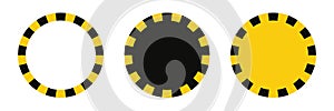 Warning circle frame with yellow black tape. Barricade lines. Round warn frame with text space set. Yellow and black